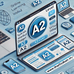 دوره سطح مبتدی A2 ترکی استانبولی